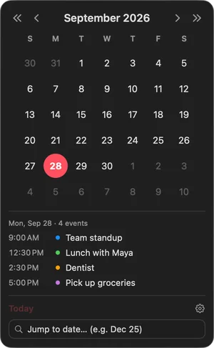Calebar’s menu-bar calendar for September 2026 with today, Monday the 28th, marked, and under it Mon, Sep 28 · 4 events: Team standup at 9:00 AM, Lunch with Maya at 12:30 PM, Dentist at 2:30 PM and Pick up groceries at 5:00 PM, above the Today button and the Jump to date box.