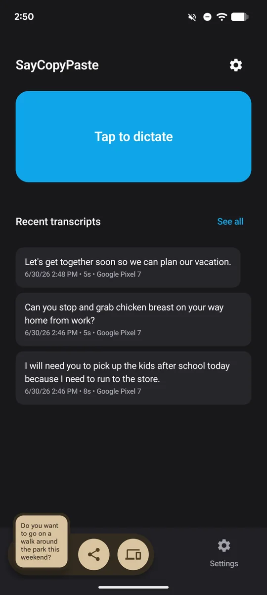 SayCopyPaste on Android: the Tap to dictate button and recent transcripts, with Android’s clipboard preview showing the latest one.