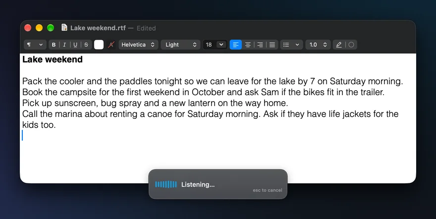 A Lake weekend note on a Mac with the cursor on a new line, while SayCopyPaste’s pill says Listening…, esc to cancel.