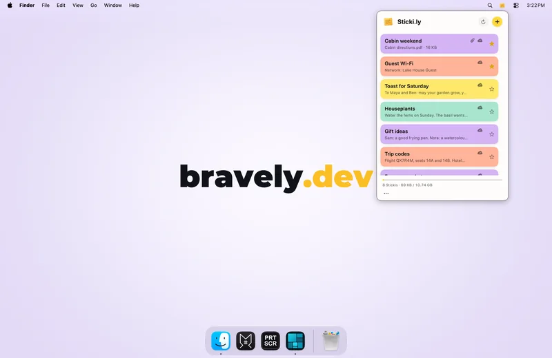 A whole Mac screen in light mode on a lavender bravely.dev wallpaper: Sticki.ly’s dropdown is open under its icon in the menu bar, with Cabin weekend and Guest Wi-Fi starred at the top, then Toast for Saturday, Houseplants, Gift ideas and Trip codes, each on its paper color. The Dock at the bottom holds Finder, Markd.ly, PrintScreen.ly, Diskaroo and the Trash.